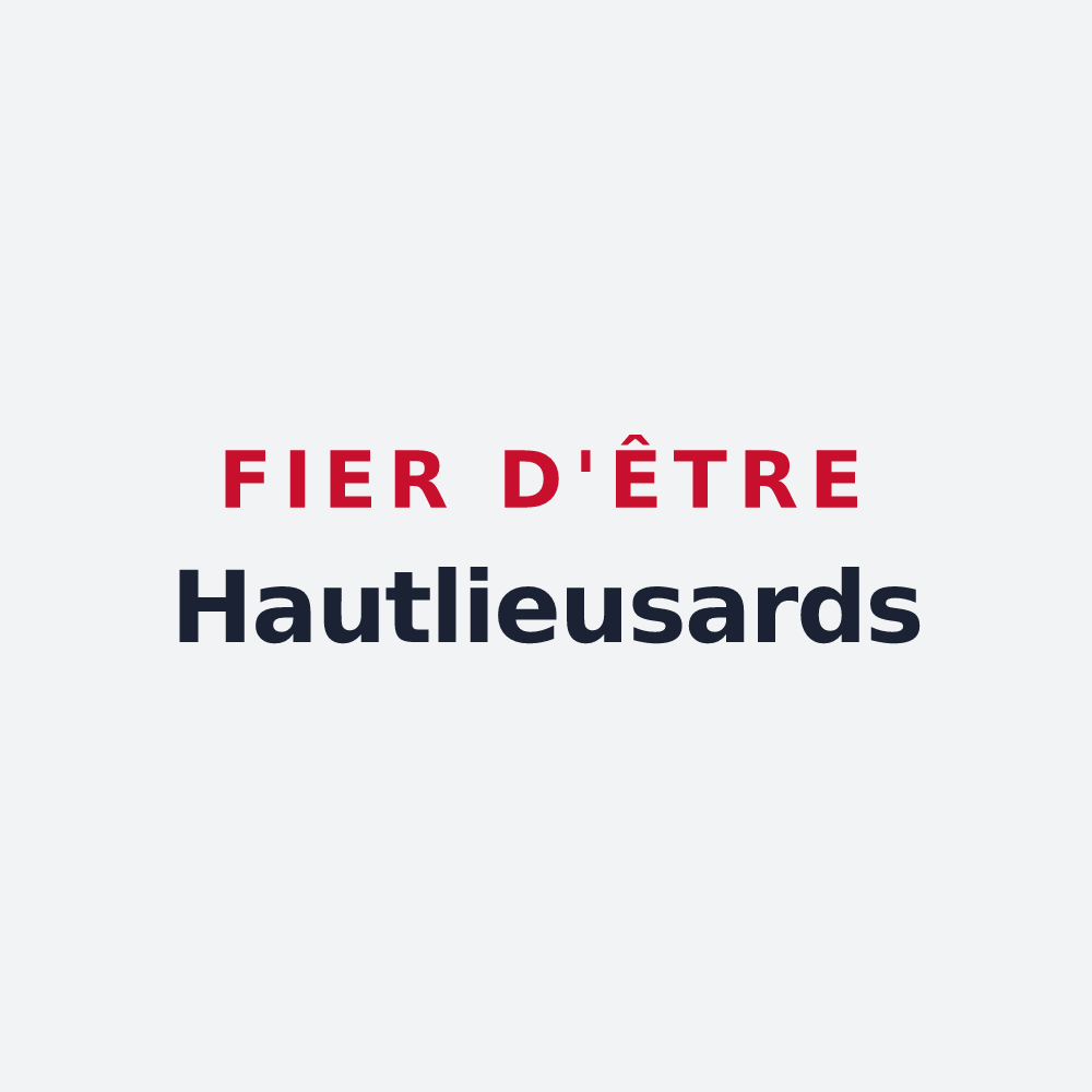 Poster « Fier d'être Hautlieusards » — design pour Haut-Lieu