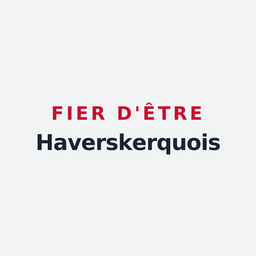 Poster « Fier d'être Haverskerquois » — design pour Haverskerque