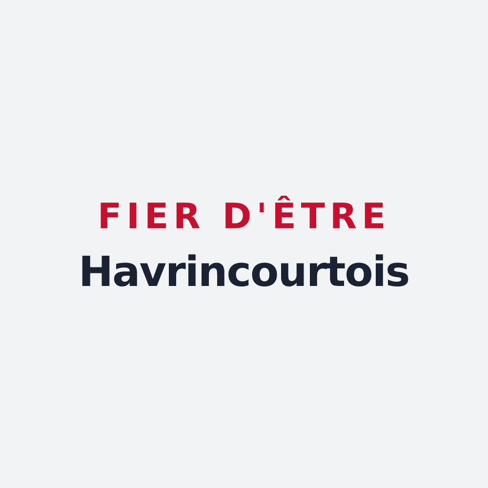 Poster « Fier d'être Havrincourtois » — design pour Havrincourt