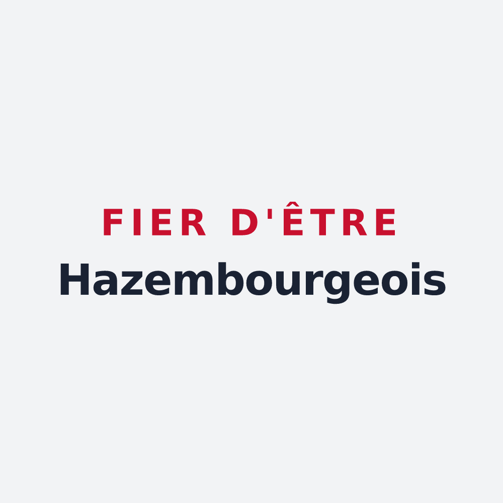 Poster « Fier d'être Hazembourgeois » — design pour Hazembourg