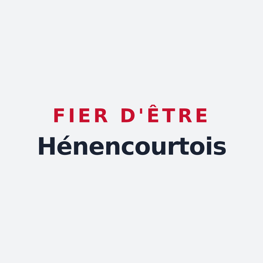 Poster « Fier d'être Hénencourtois » — design pour Hénencourt