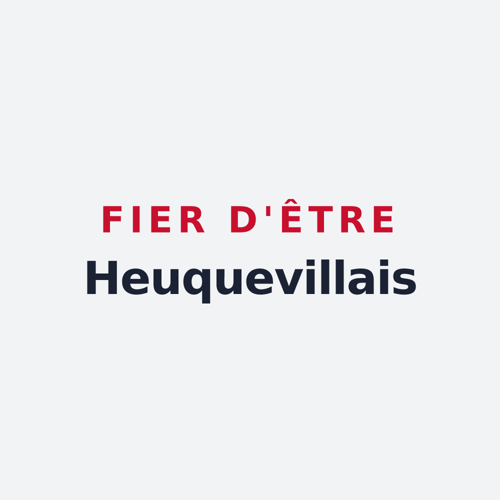 Poster « Fier d'être Heuquevillais » — design pour Heuqueville