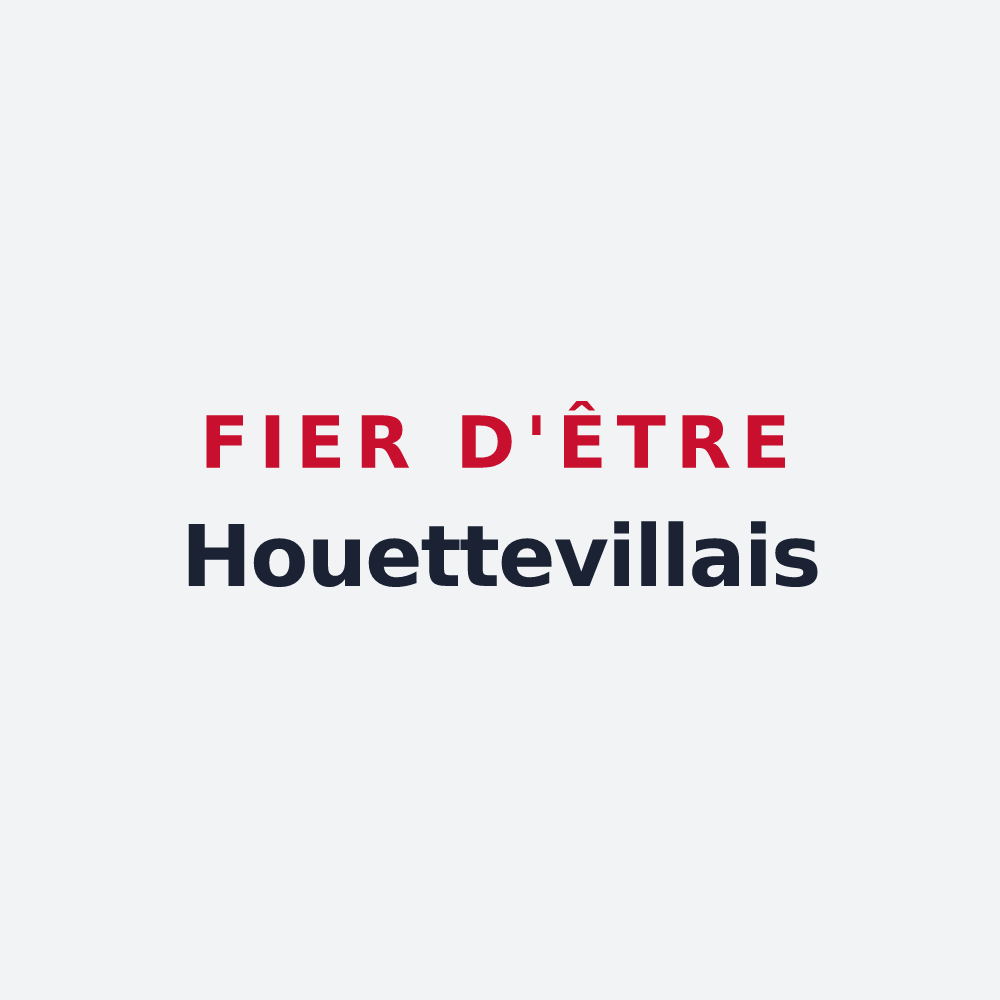 Poster « Fier d'être Houettevillais » — design pour Houetteville