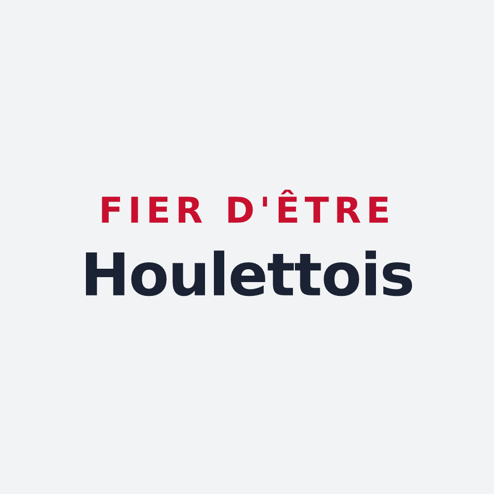 Poster « Fier d'être Houlettois » — design pour Houlette