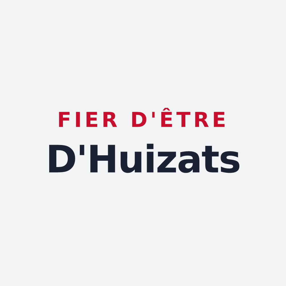 Poster « Fier d'être D'Huizats » — design pour Huez