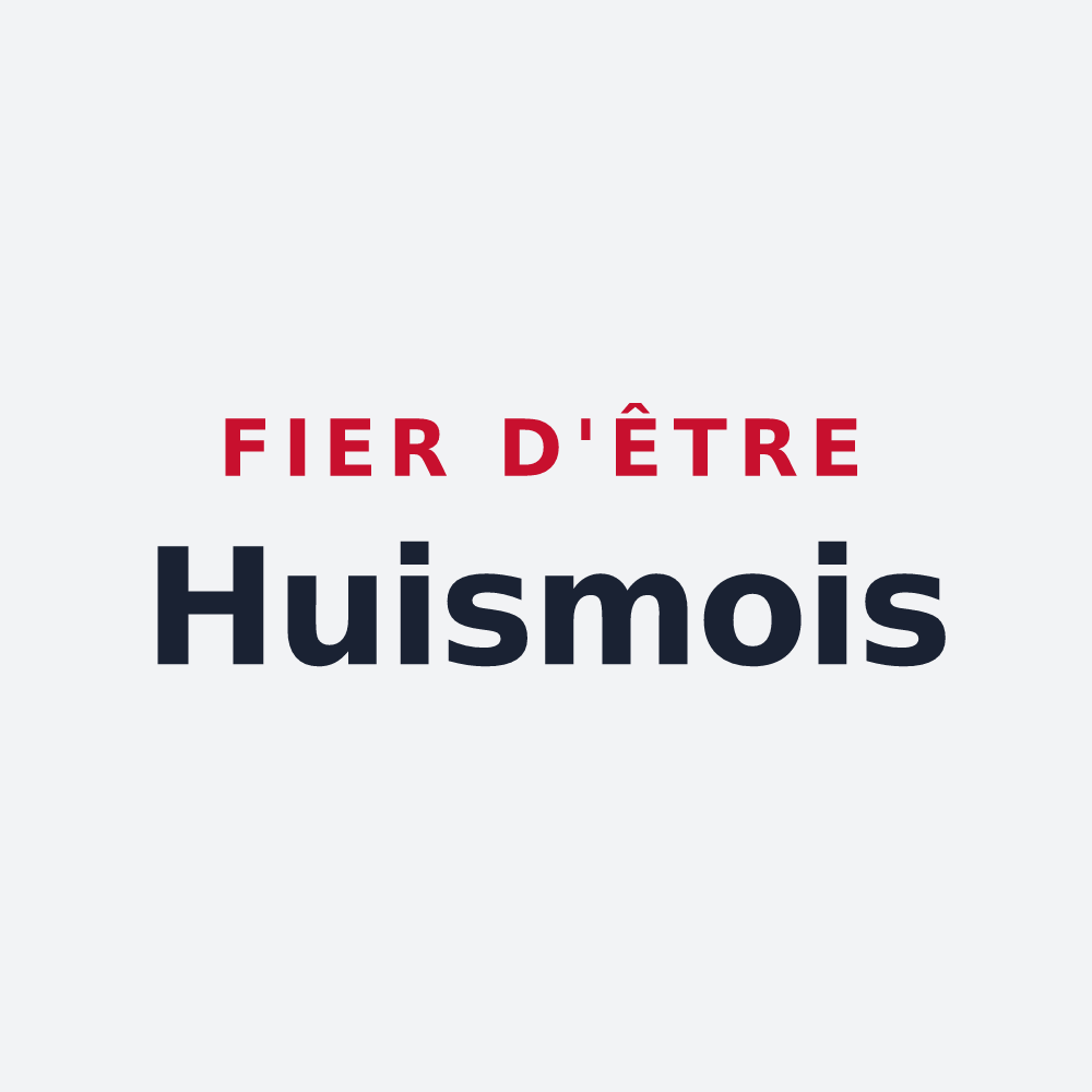 Poster « Fier d'être Huismois » — design pour Huismes