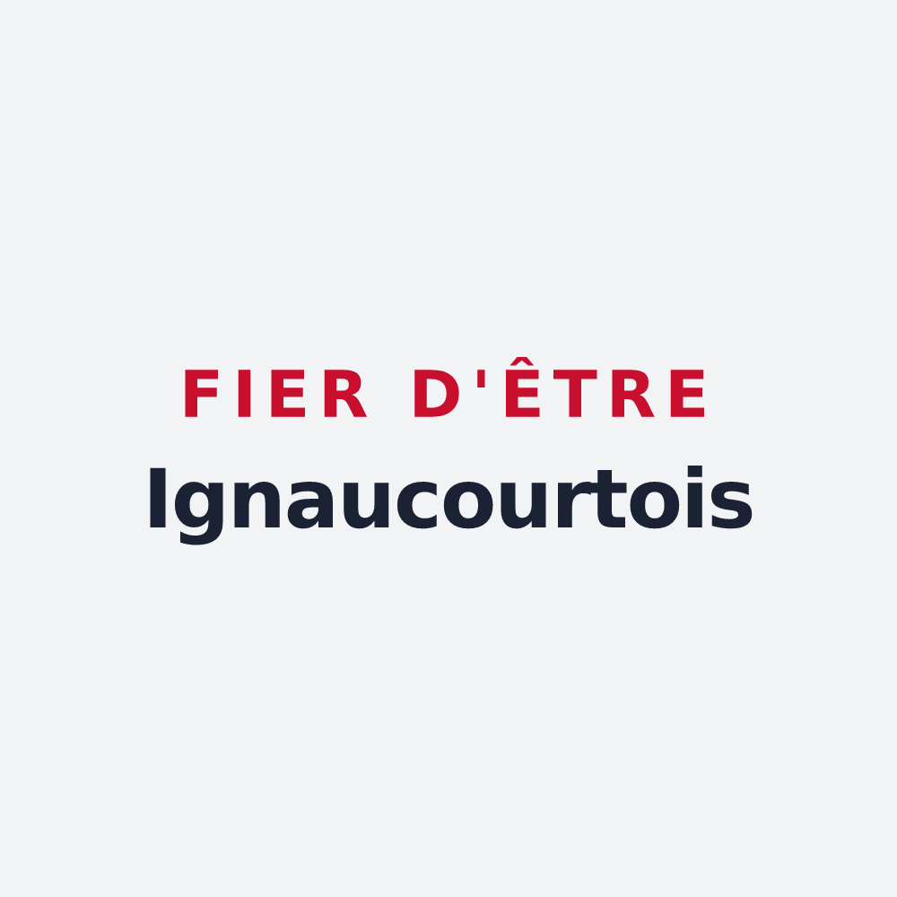 Poster « Fier d'être Ignaucourtois » — design pour Ignaucourt