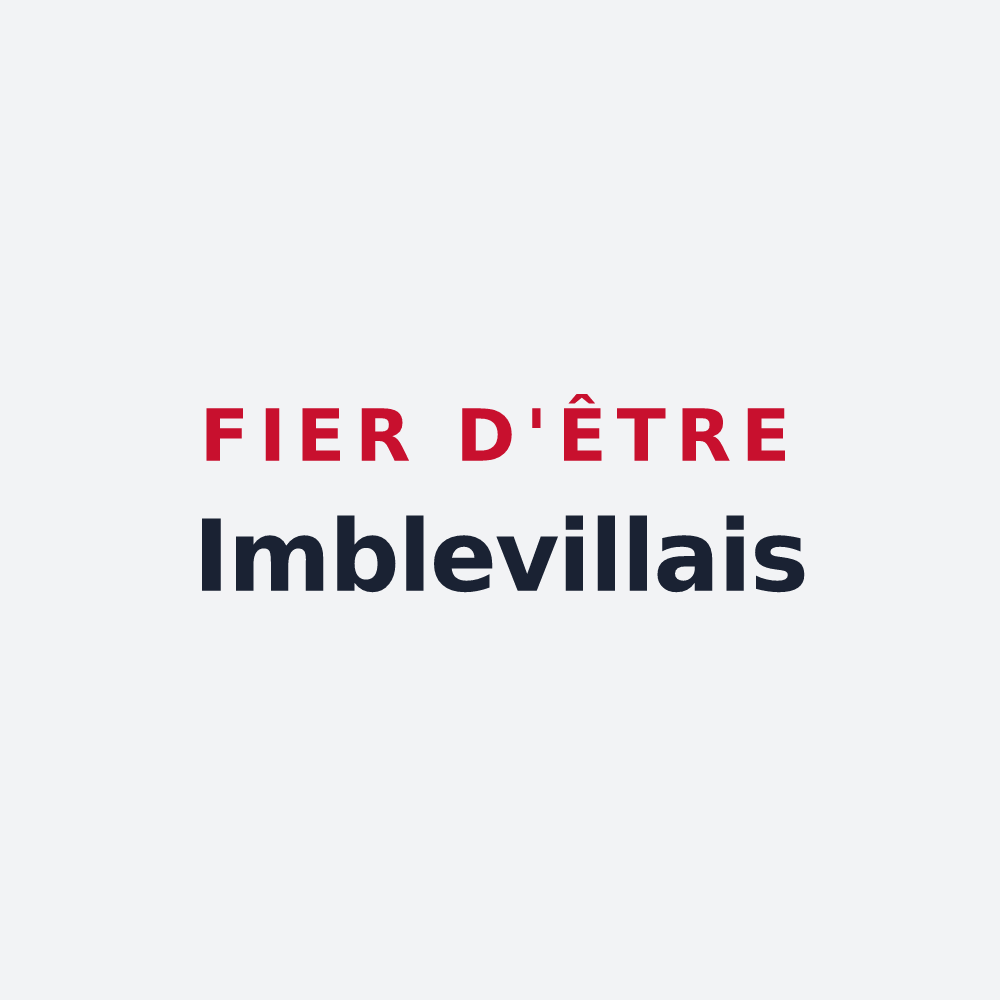 Poster « Fier d'être Imblevillais » — design pour Imbleville