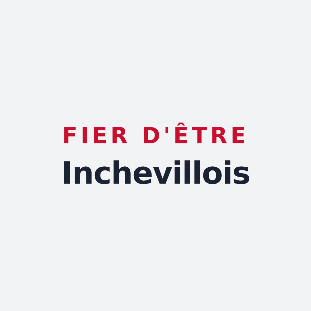 Poster « Fier d'être Inchevillois » — design pour Incheville