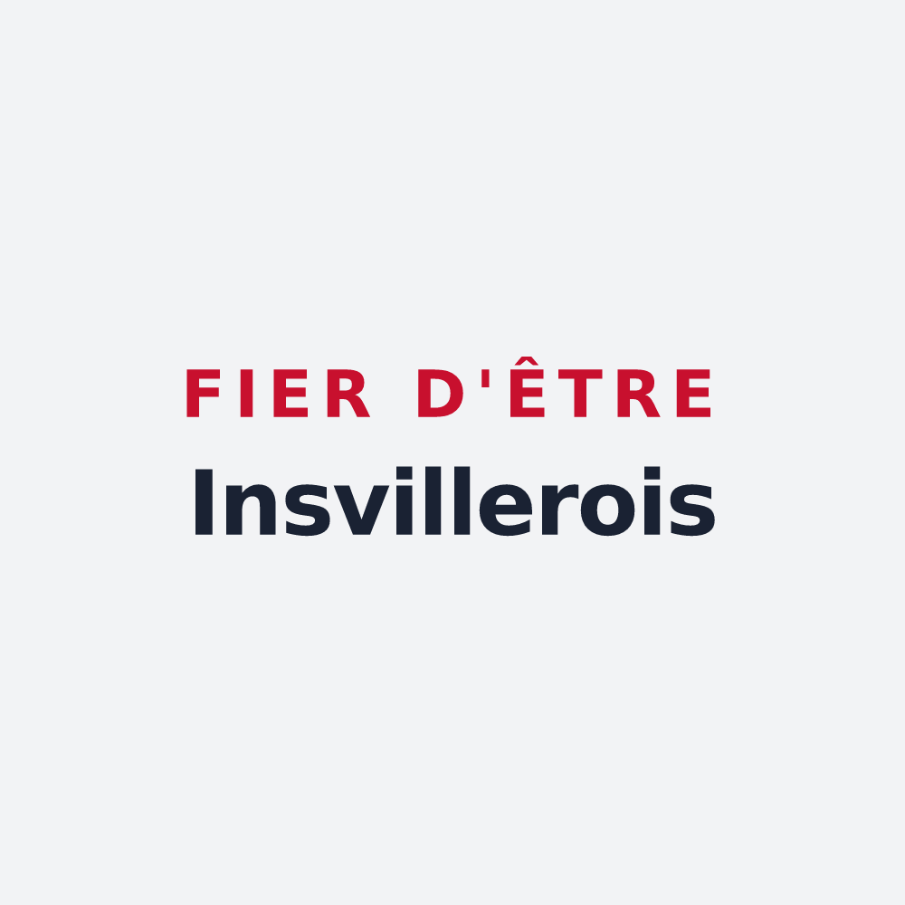 Poster « Fier d'être Insvillerois » — design pour Insviller