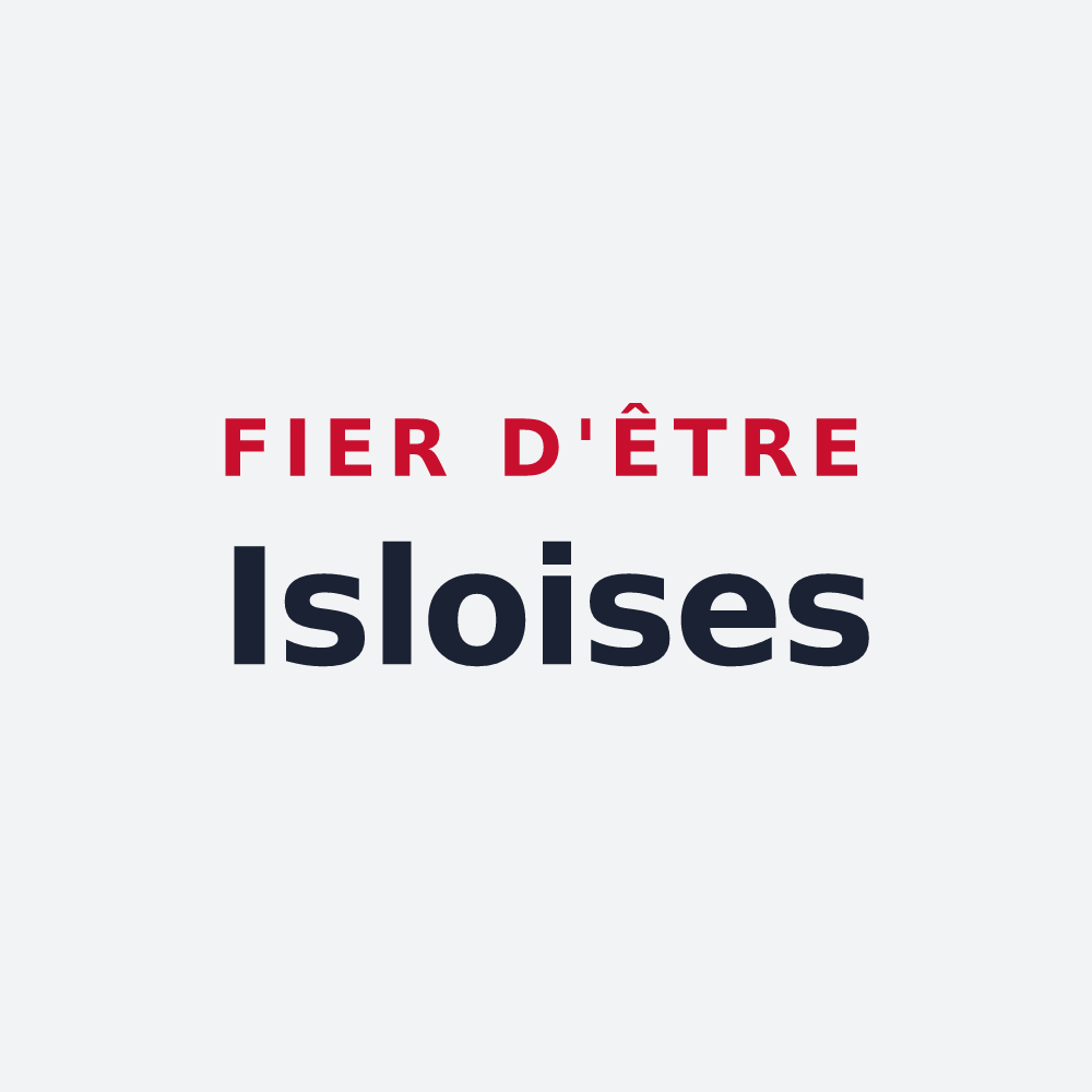 Poster « Fier d'être Isloises » — design pour Isle