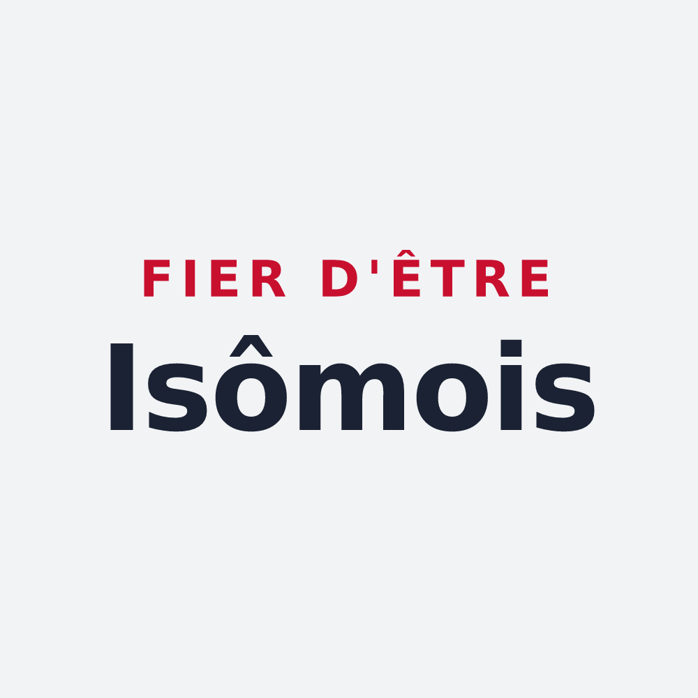 Poster « Fier d'être Isômois » — design pour Isômes