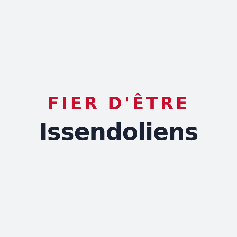 Poster « Fier d'être Issendoliens » — design pour Issendolus