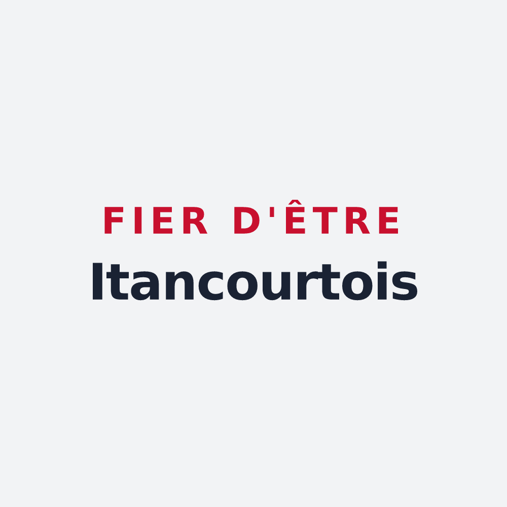 Poster « Fier d'être Itancourtois » — design pour Itancourt