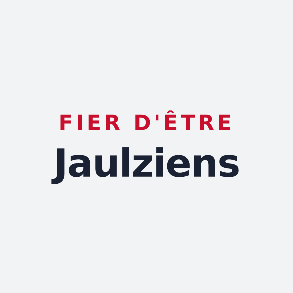 Poster « Fier d'être Jaulziens » — design pour Jaulzy