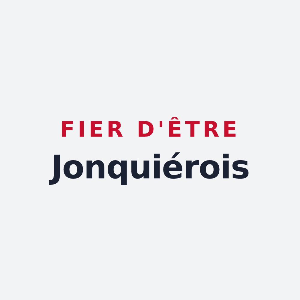 Poster « Fier d'être Jonquiérois » — design pour Jonquières