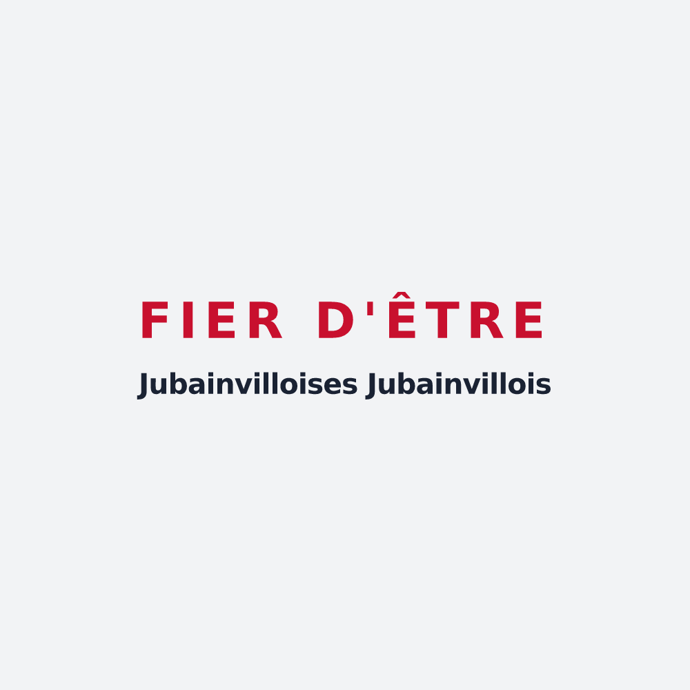 Poster « Fier d'être Jubainvilloises Jubainvillois » — design pour Jubainville