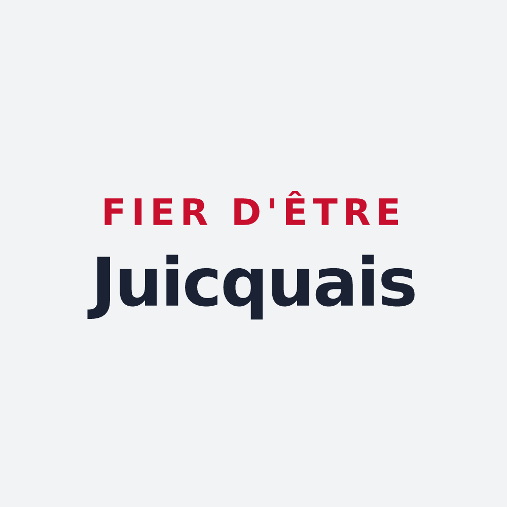 Poster « Fier d'être Juicquais » — design pour Juicq