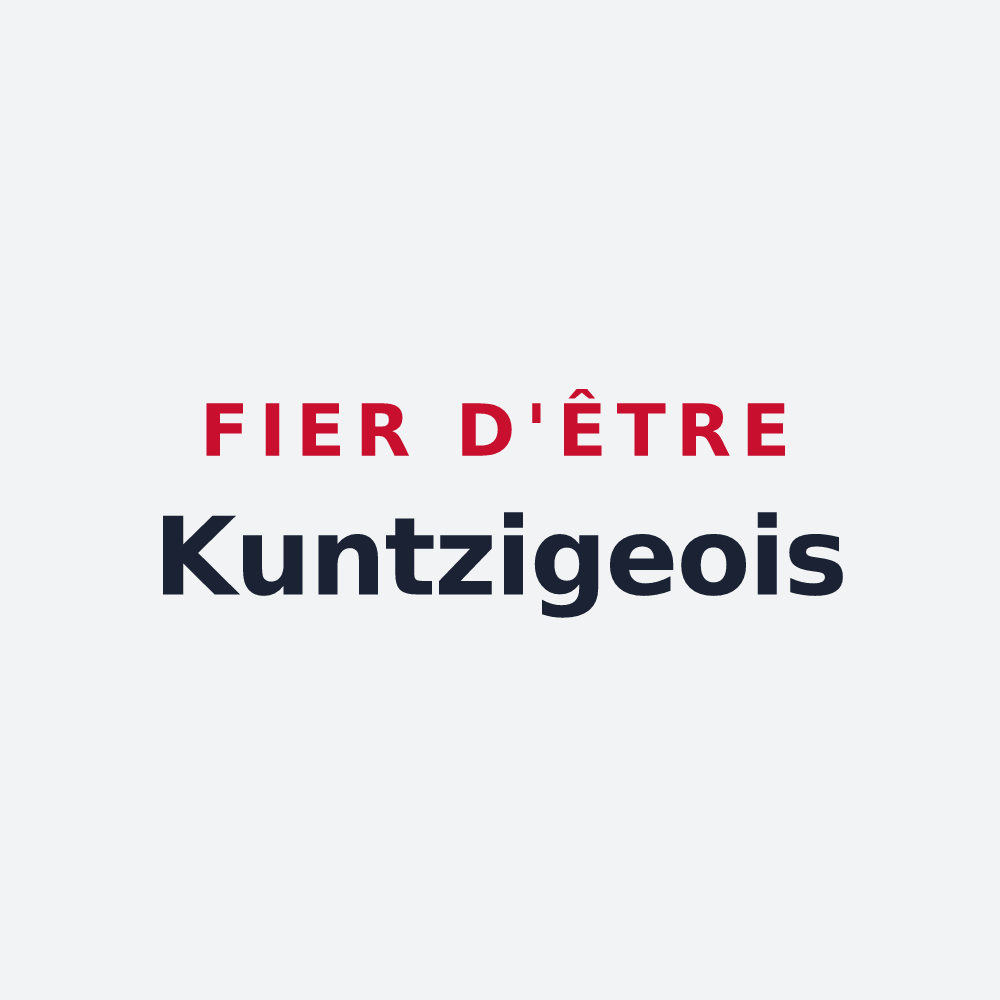 Poster « Fier d'être Kuntzigeois » — design pour Kuntzig