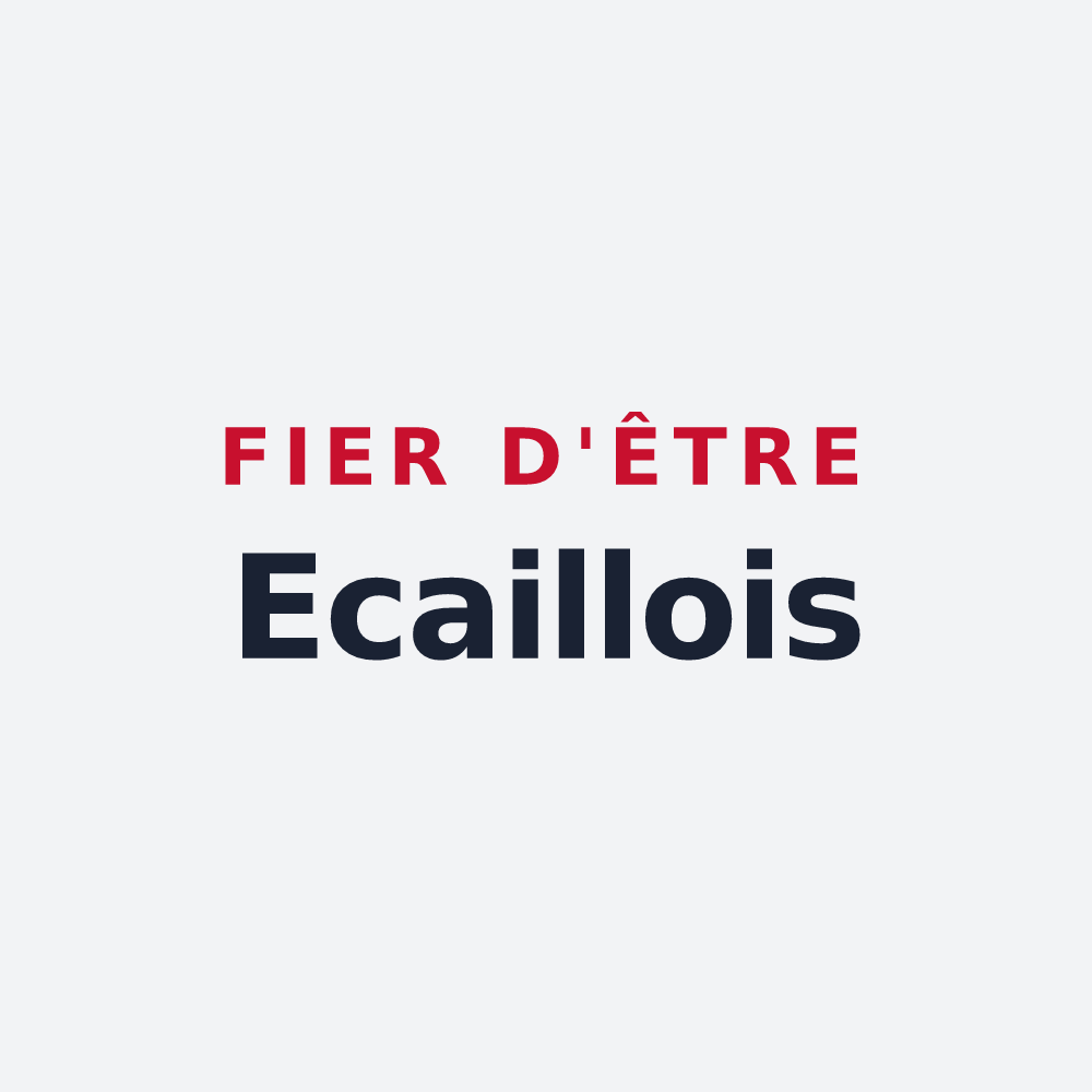 Poster « Fier d'être Ecaillois » — design pour L'Écaille