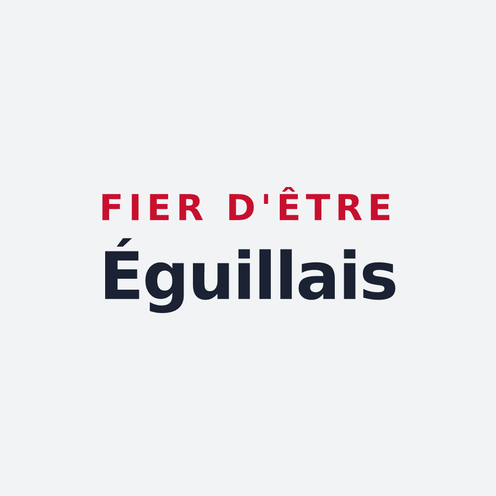 Poster « Fier d'être Éguillais » — design pour L'Éguille
