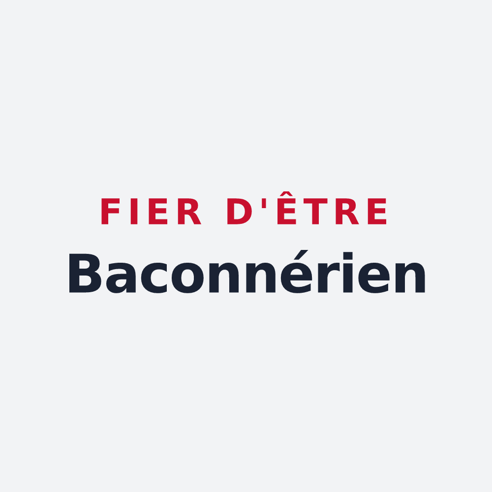 Poster « Fier d'être Baconnérien » — design pour La Baconnière