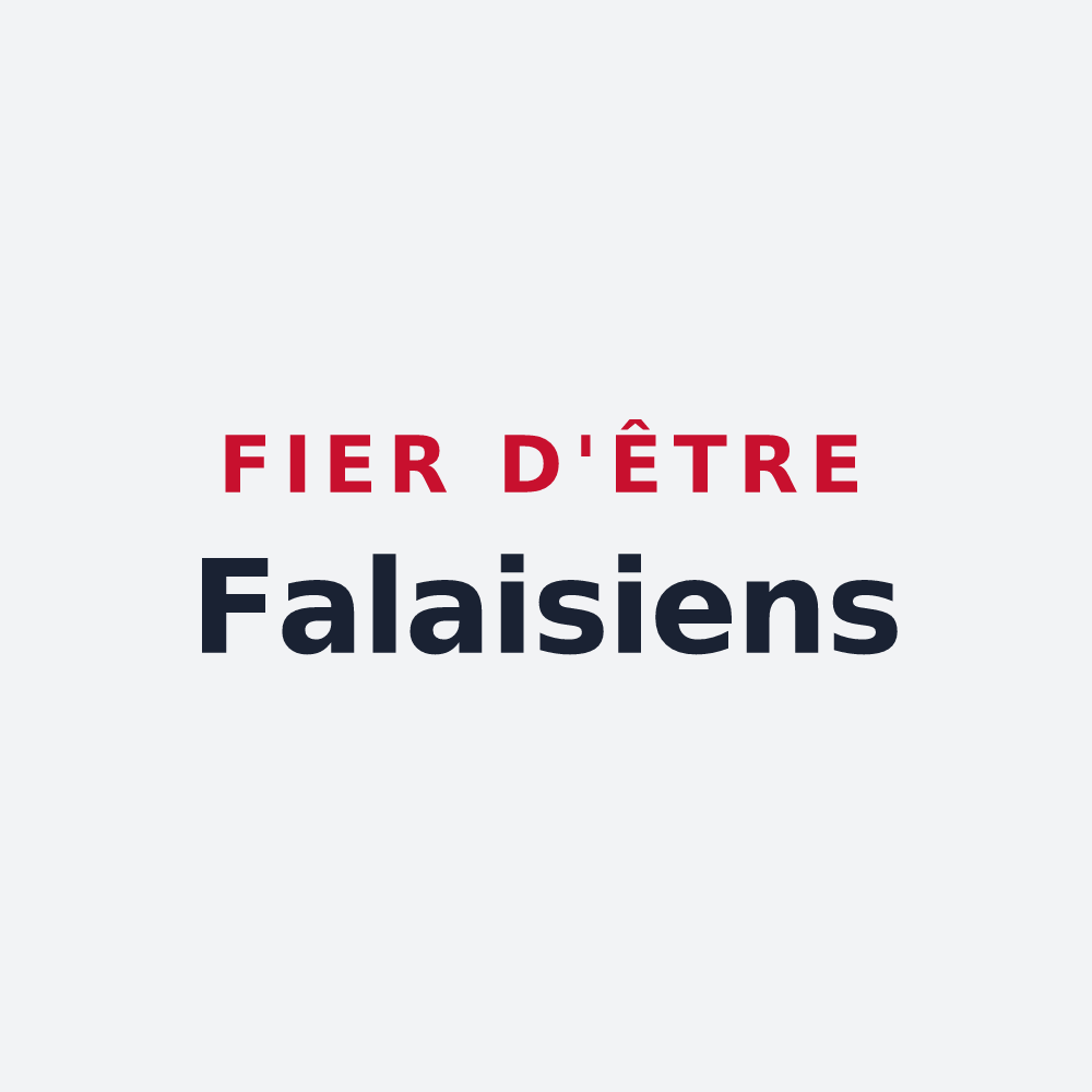 Poster « Fier d'être Falaisiens » — design pour La Falaise