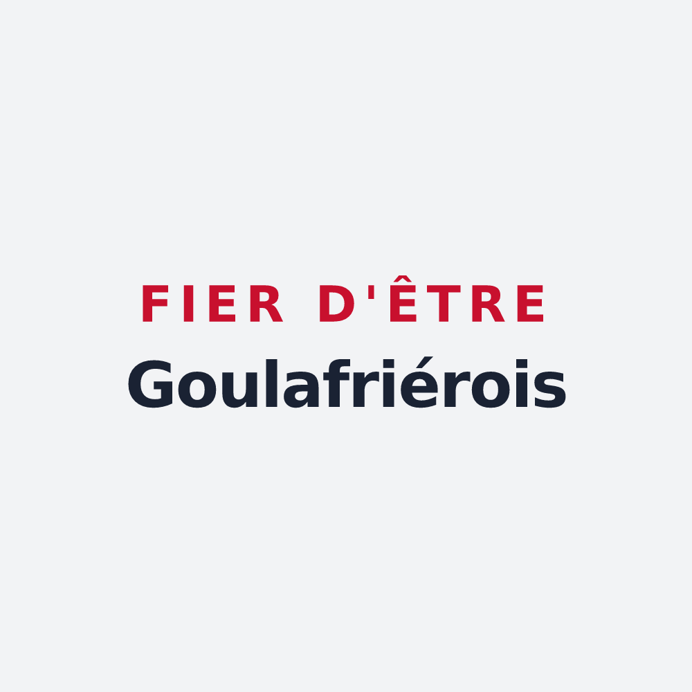 Poster « Fier d'être Goulafriérois » — design pour La Goulafrière