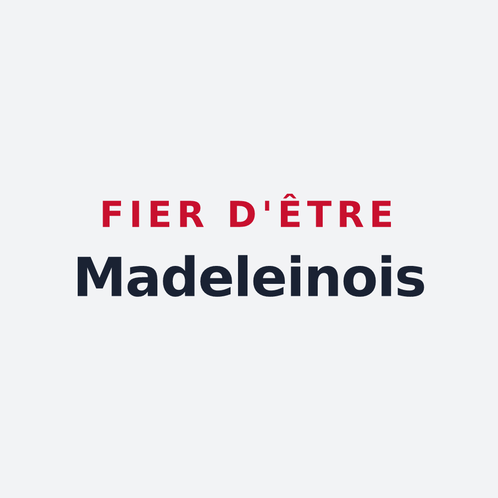 Poster « Fier d'être Madeleinois » — design pour La Madeleine