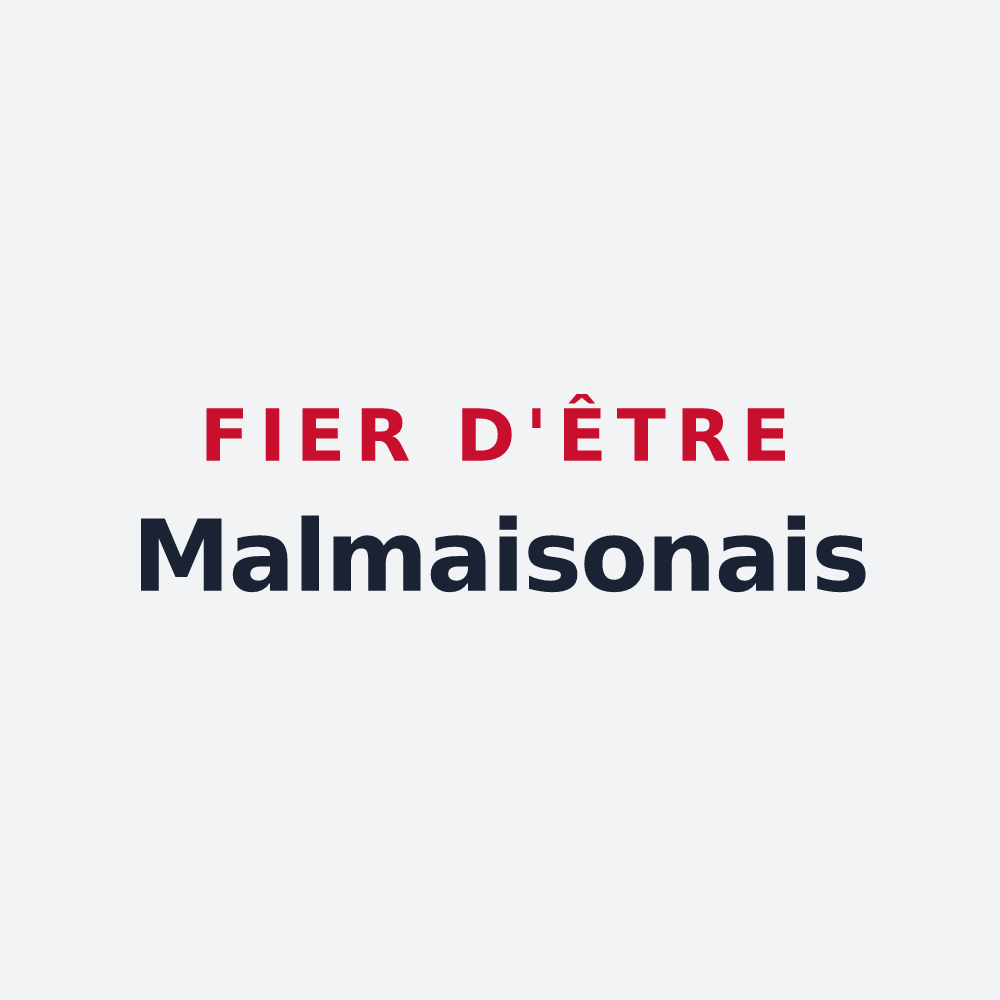 Poster « Fier d'être Malmaisonais » — design pour La Malmaison