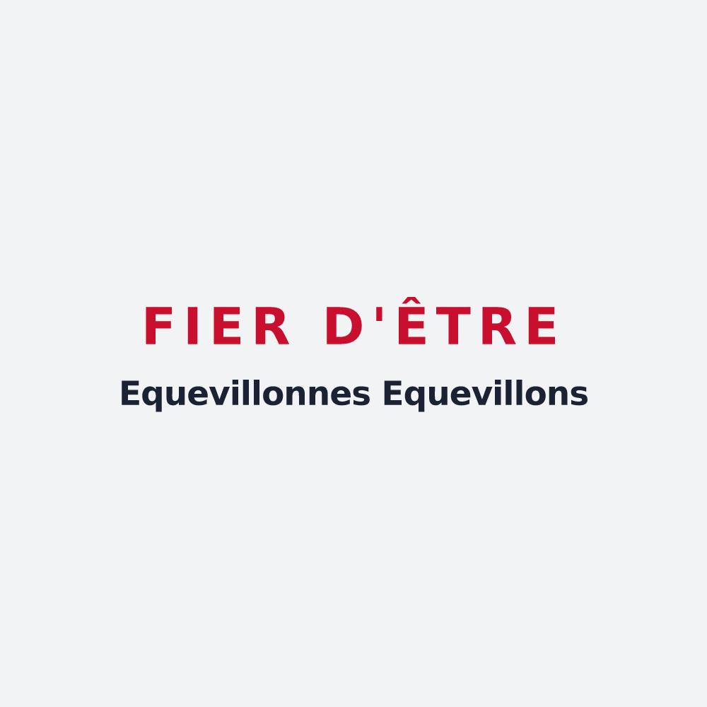 Poster « Fier d'être Equevillonnes Equevillons » — design pour La Neuveville-sous-Montfort