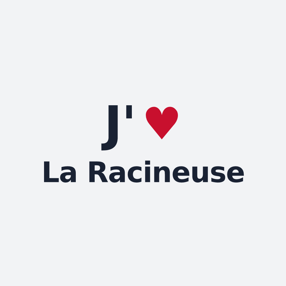 Poster personnalisé La Racineuse — design J'aime La Racineuse