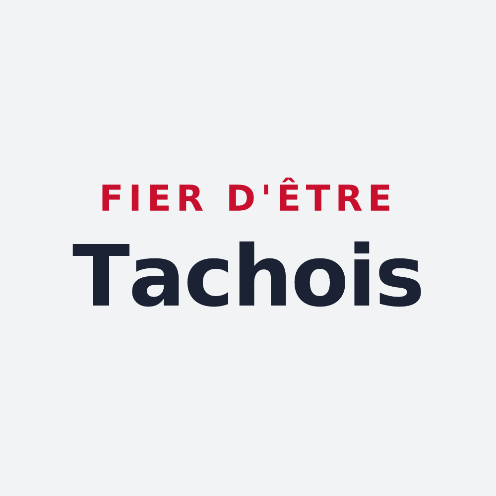 Poster « Fier d'être Tachois » — design pour La Tâche