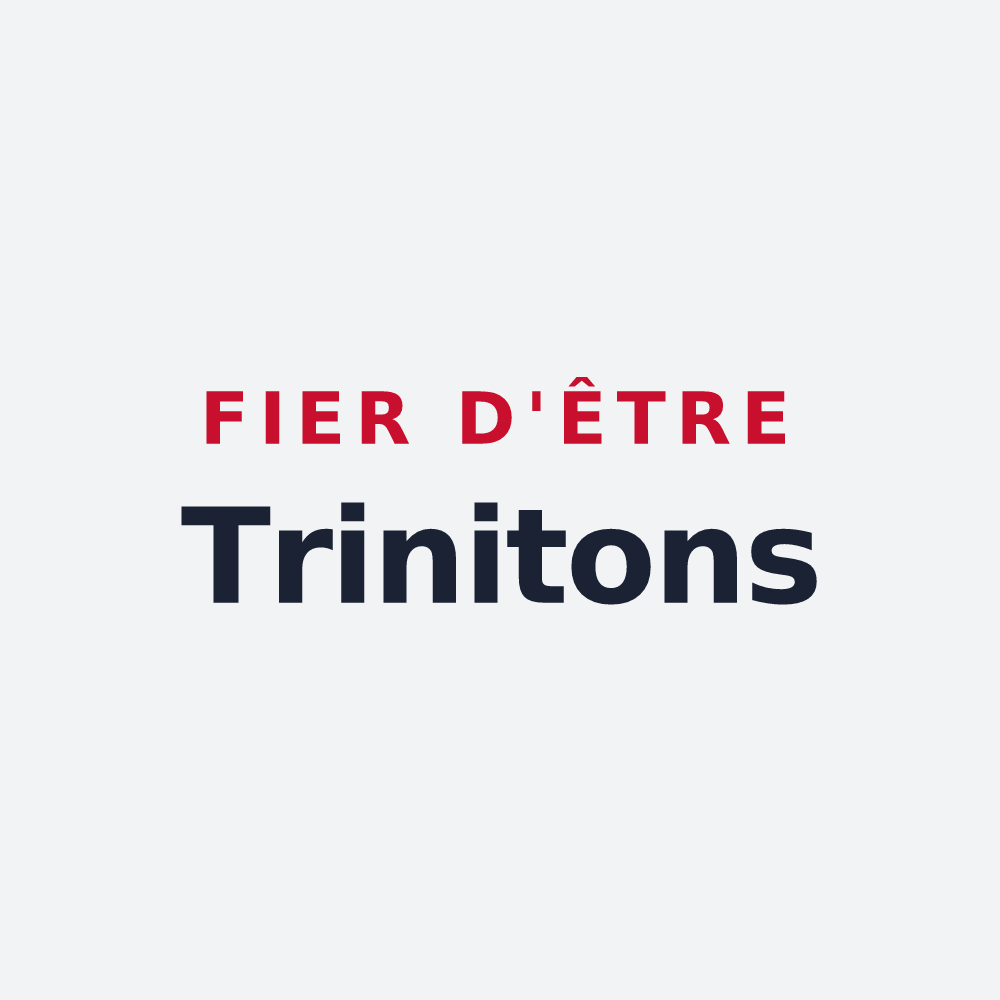 Poster « Fier d'être Trinitons » — design pour La Trinité