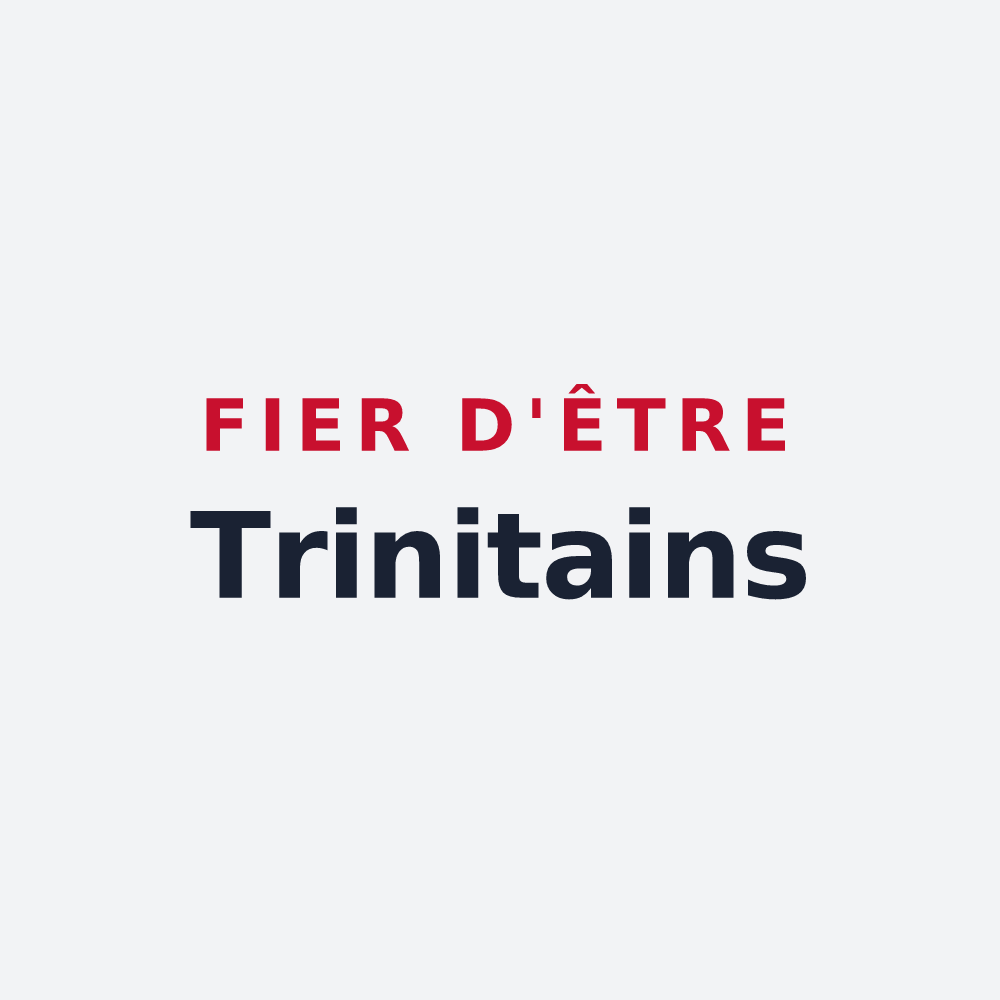 Poster « Fier d'être Trinitains » — design pour La Trinité
