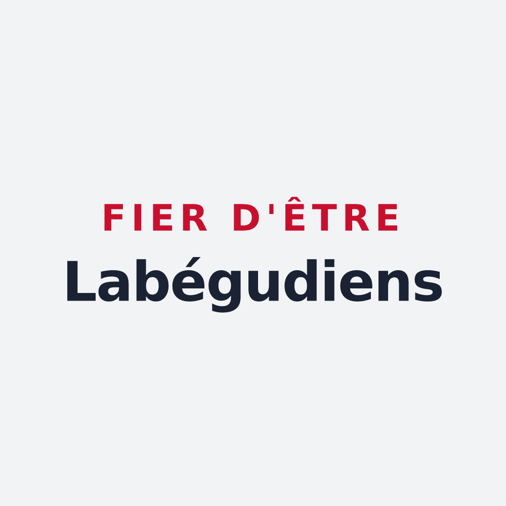 Poster « Fier d'être Labégudiens » — design pour Labégude