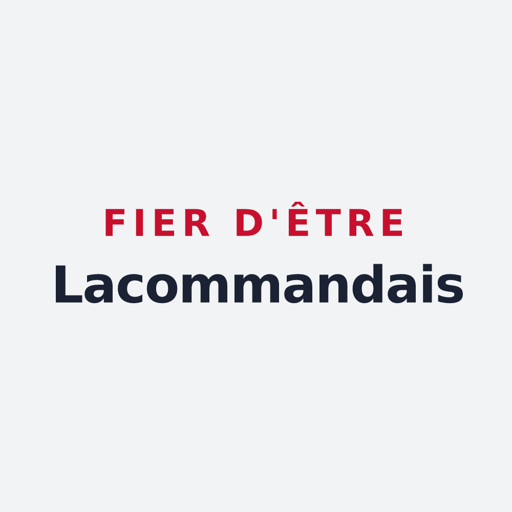 Poster « Fier d'être Lacommandais » — design pour Lacommande
