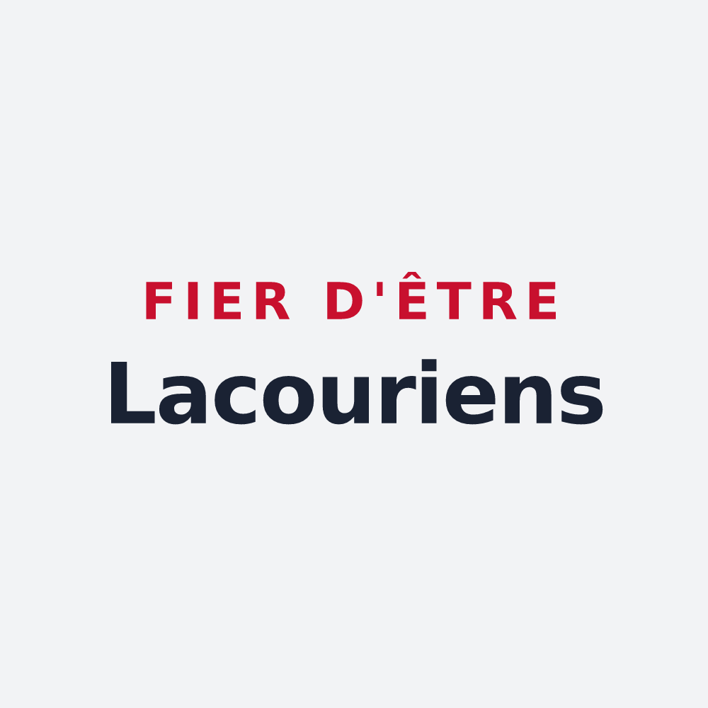 Poster « Fier d'être Lacouriens » — design pour Lacour