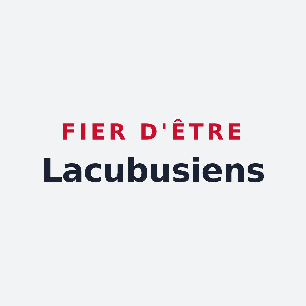 Poster « Fier d'être Lacubusiens » — design pour Lacs