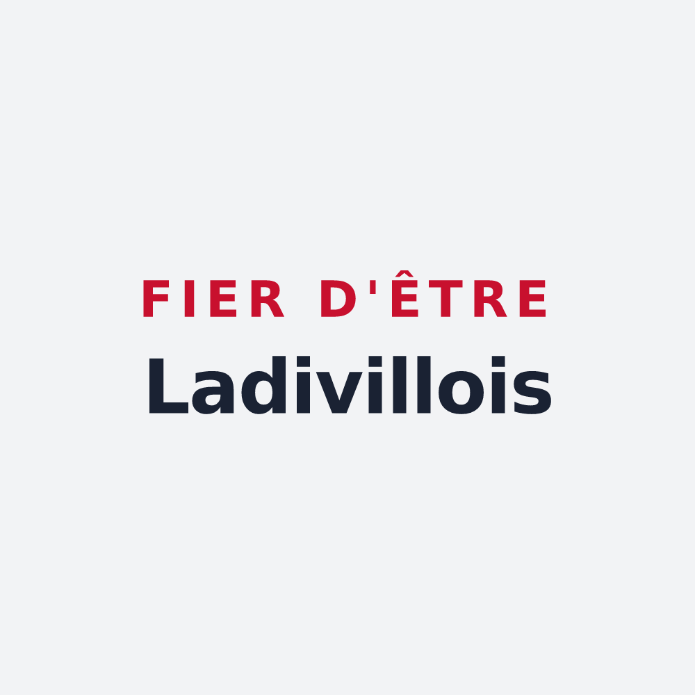 Poster « Fier d'être Ladivillois » — design pour Ladiville