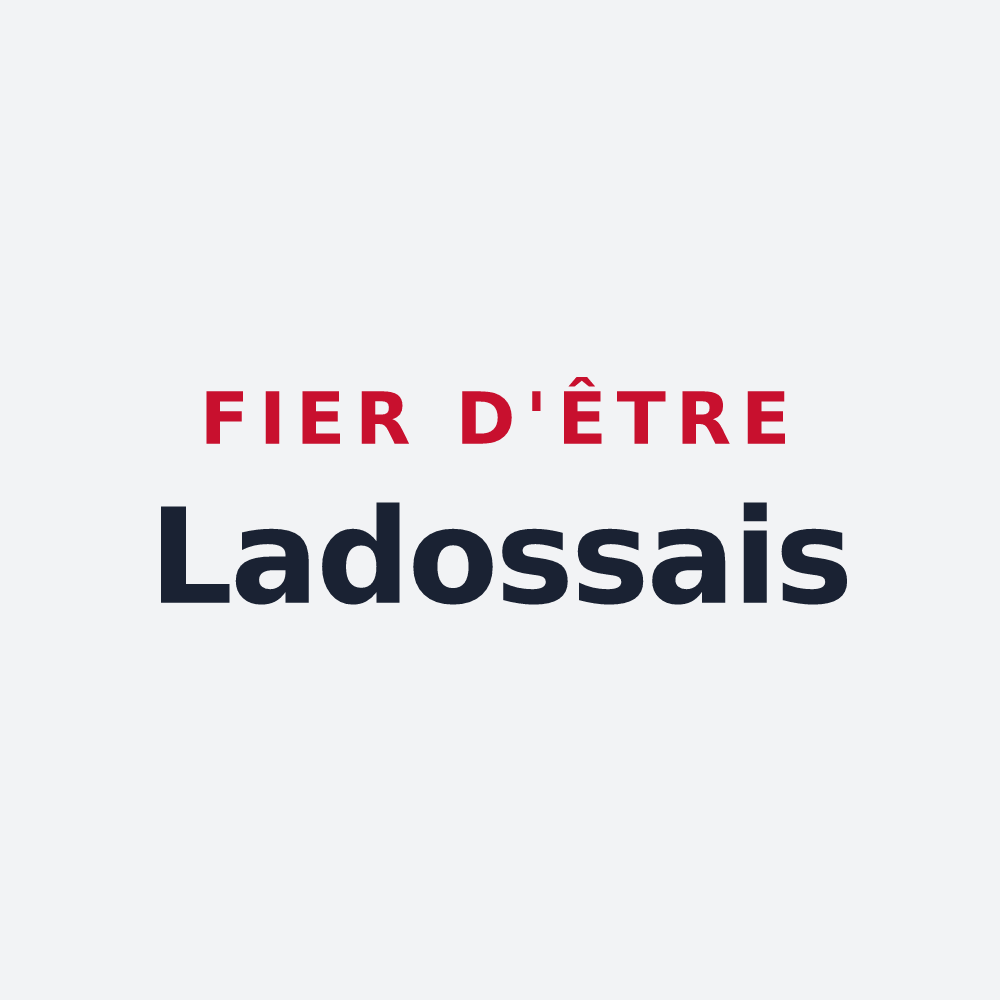 Poster « Fier d'être Ladossais » — design pour Lados