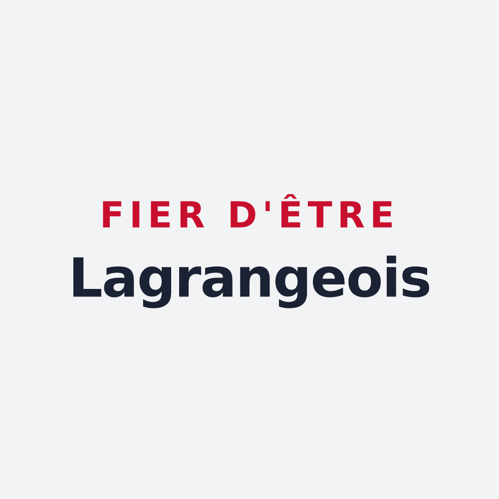 Poster « Fier d'être Lagrangeois » — design pour Lagrange