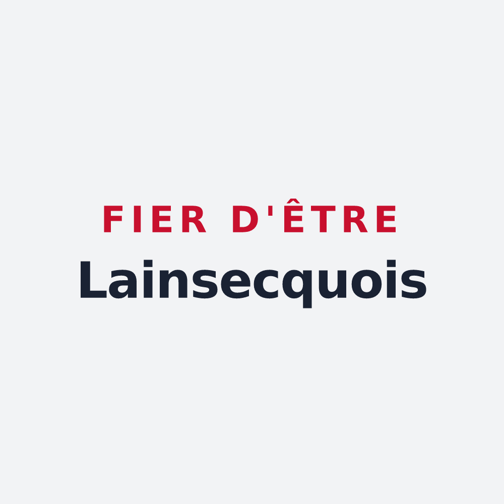 Poster « Fier d'être Lainsecquois » — design pour Lainsecq