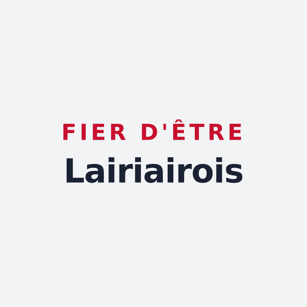 Poster « Fier d'être Lairiairois » — design pour Lairière