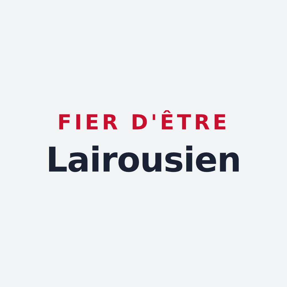 Poster « Fier d'être Lairousien » — design pour Lairoux