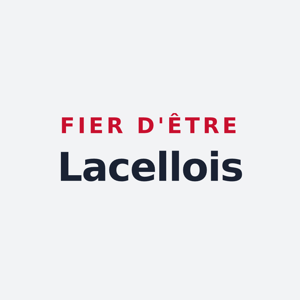 Poster « Fier d'être Lacellois » — design pour Lalacelle