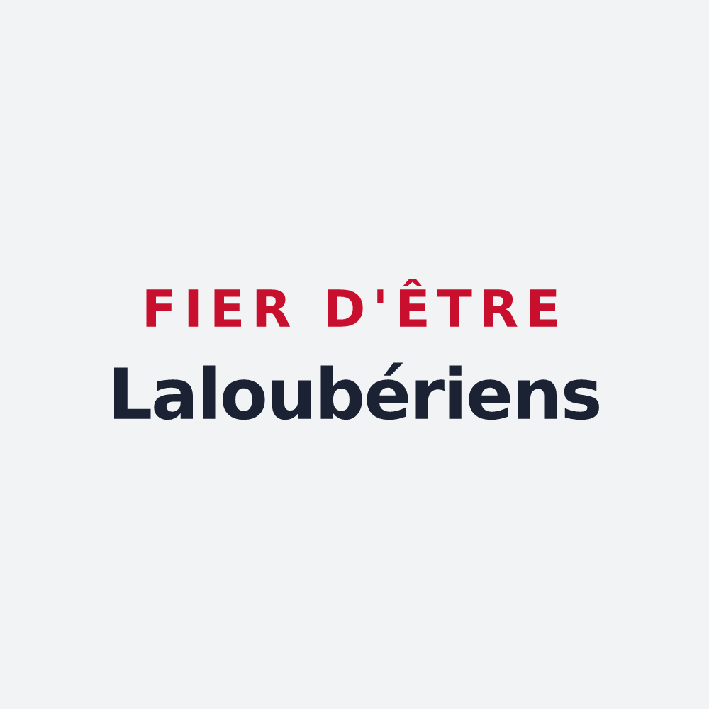 Poster « Fier d'être Laloubériens » — design pour Laloubère