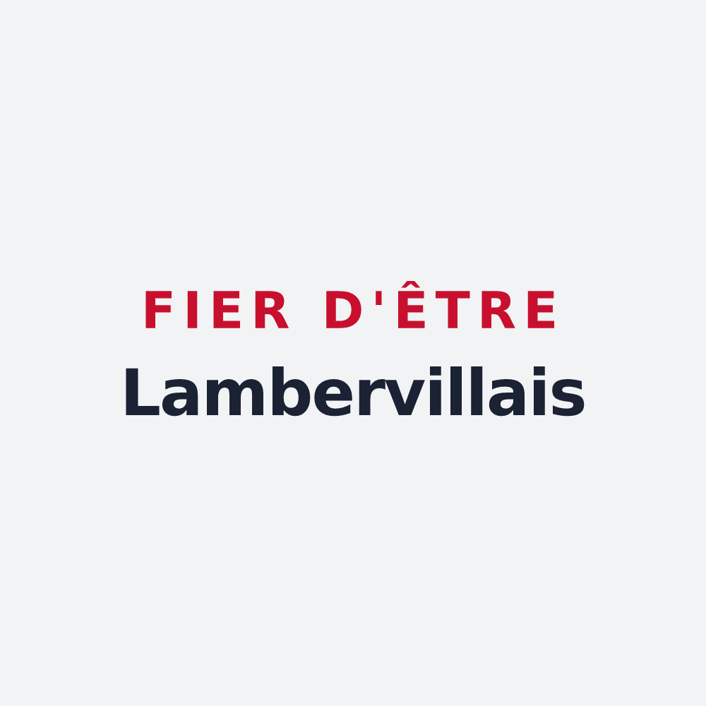 Poster « Fier d'être Lambervillais » — design pour Lamberville