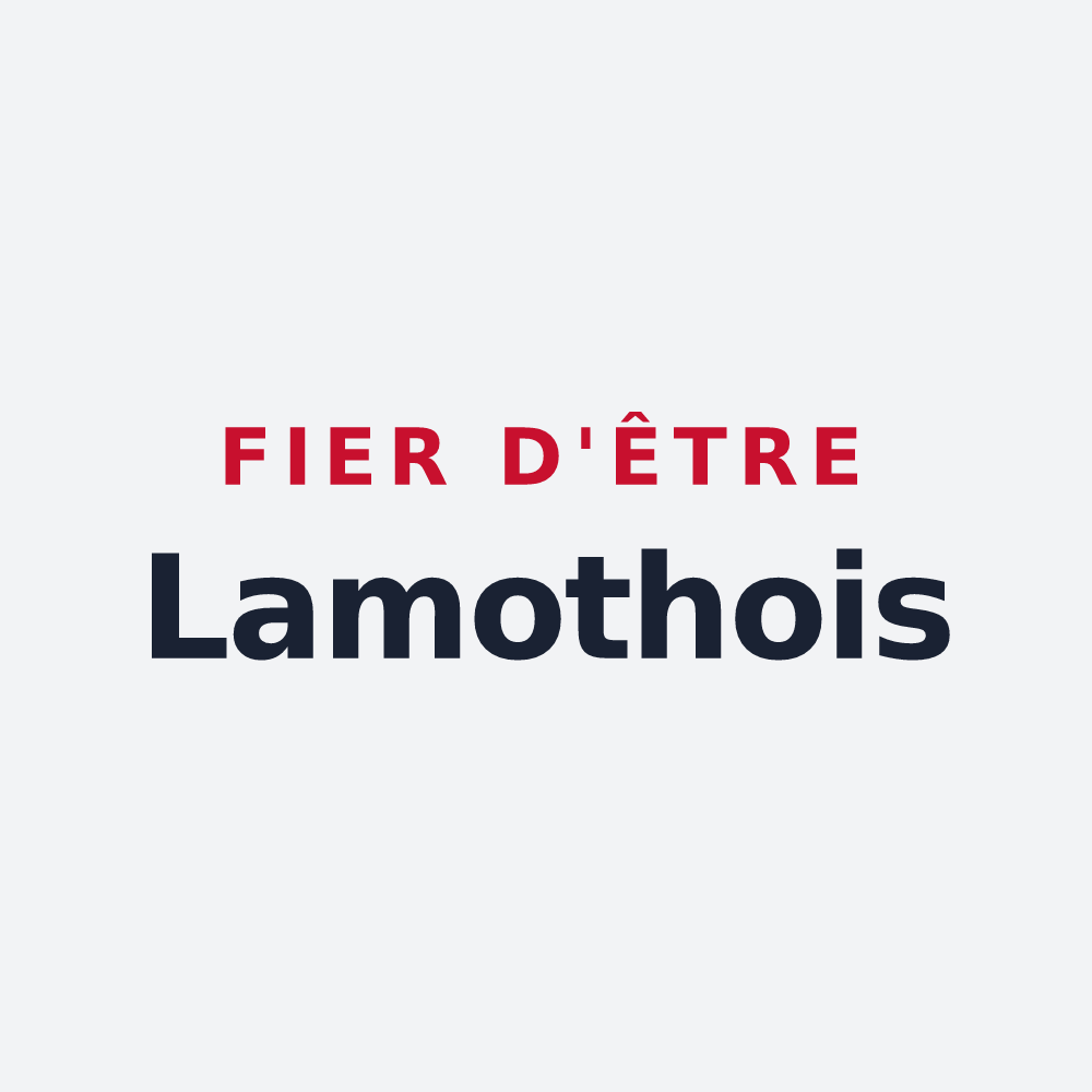 Poster « Fier d'être Lamothois » — design pour Lamothe