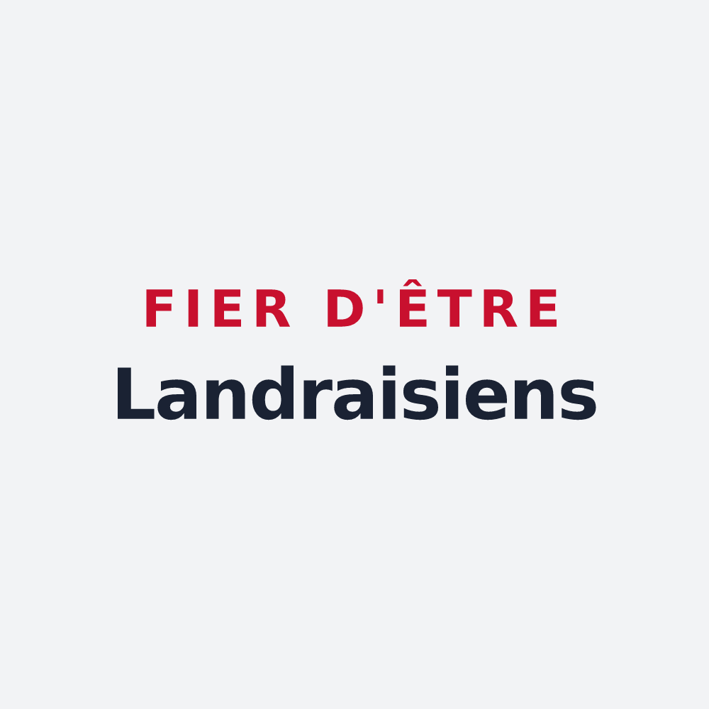 Poster « Fier d'être Landraisiens » — design pour Landrais
